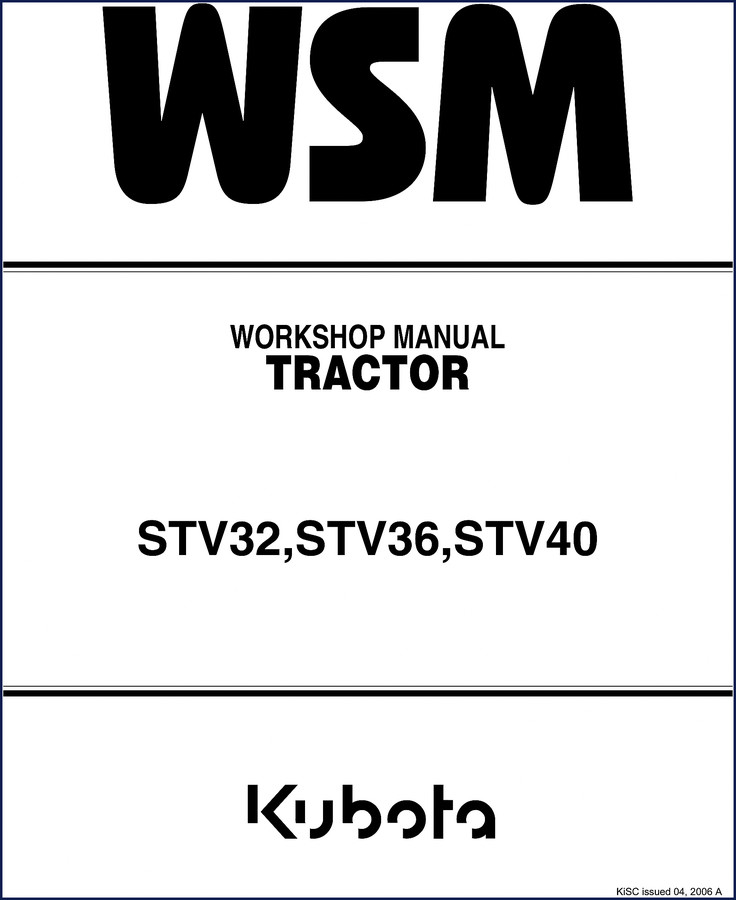 kubota stv32 stv36 stv40 2006 workshop manual, kubota workshop manual, kubota stv32