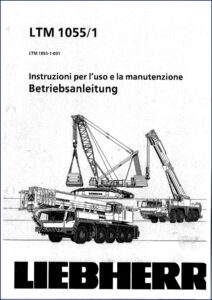 liebherr ltm 1055 operators manual, liebherr manual, liebherr ltm