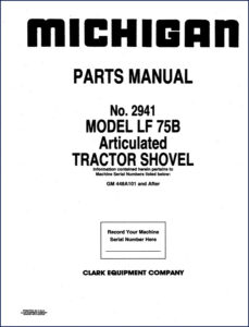 Michigan LF 75B Parts Catalog – Factory OEM Parts Manual – OEM Service Manual