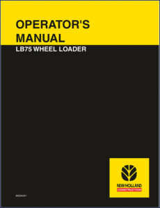 NEW Holland Construction LB75 Operators Manual – Factory Operator Specs – OEM Service Manual