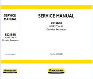 new holland e225bsr 2010 service manual, new holland service manual, new holland holland