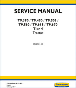 new holland t9.615 t9.390 t9.450 t9.505 t9.560 2013, new holland service manual, new holland holland