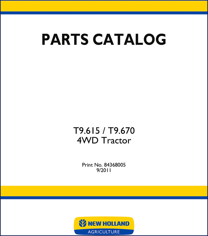 new holland t9.615, t9.670 2011 parts catalog, new holland parts catalog, new holland holland