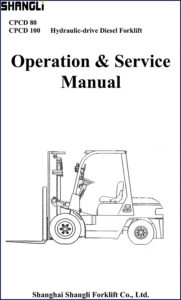 shanghai shangli forklift cpcd 80, cpcd 100 2004, shanghai shangli forklift service manual, shanghai shangli forklift shangli