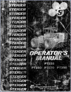 steiger pt225, pt250, pt270, pt350 operators manual, steiger manual, steiger pt225,