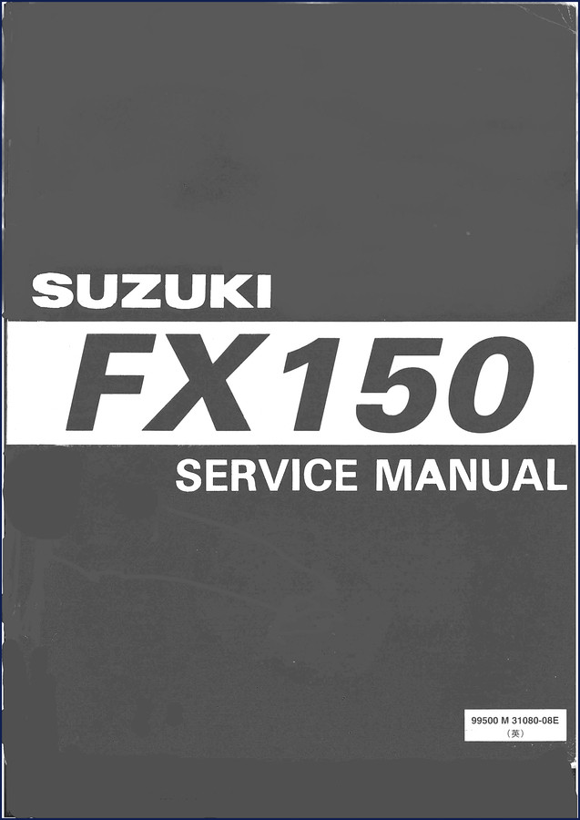 1997 Suzuki FX150 Service Manual – OEM Factory Specs 1 1997 suzuki fx150 service manual, suzuki service manual, suzuki suzuki
