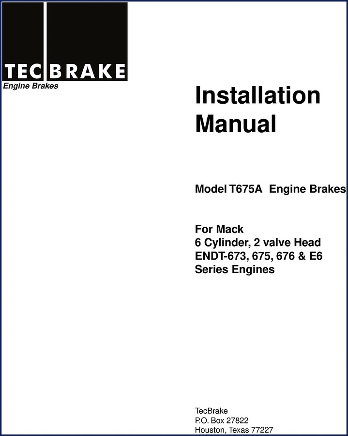 Tecbrake T675A T465A Installation Manual for Mack Engines 1 tecbrake t675a t465a installation manual for mack engines, tecbrake manual, tecbrake t675a