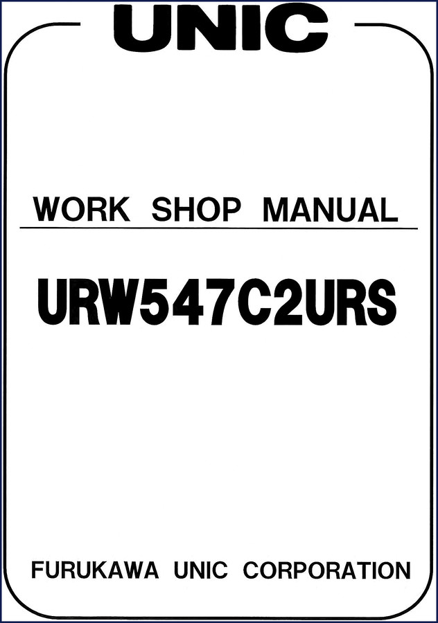 unic urw547c2urs workshop manual, unic workshop manual, unic urw547c2urs
