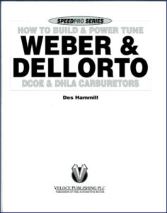 veloce publishing 1996 technical manual: weber/dellorto carb tuning, veloce publishing manual, veloce publishing publishing