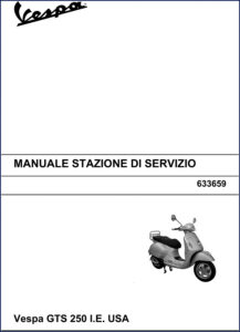 vespa gts 250 2005 service manual, vespa service manual, vespa gts