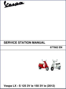 vespa lx s 125 3v ie, 150 3v, vespa service manual, vespa lx