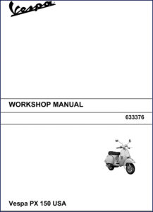 vespa px 150 usa workshop manual, vespa workshop manual, vespa px