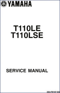 yamaha t110le t110lse 2005 service manual, yamaha service manual, yamaha t110le
