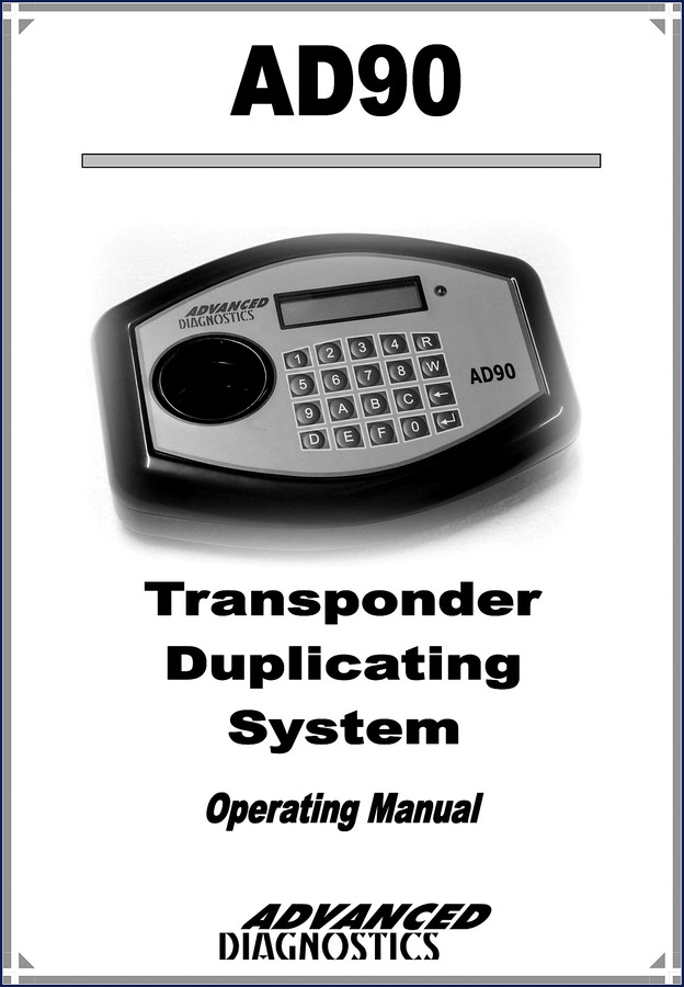 Advanced Diagnostics AD90 2007 Operators Manual – Transponder Duplicator System