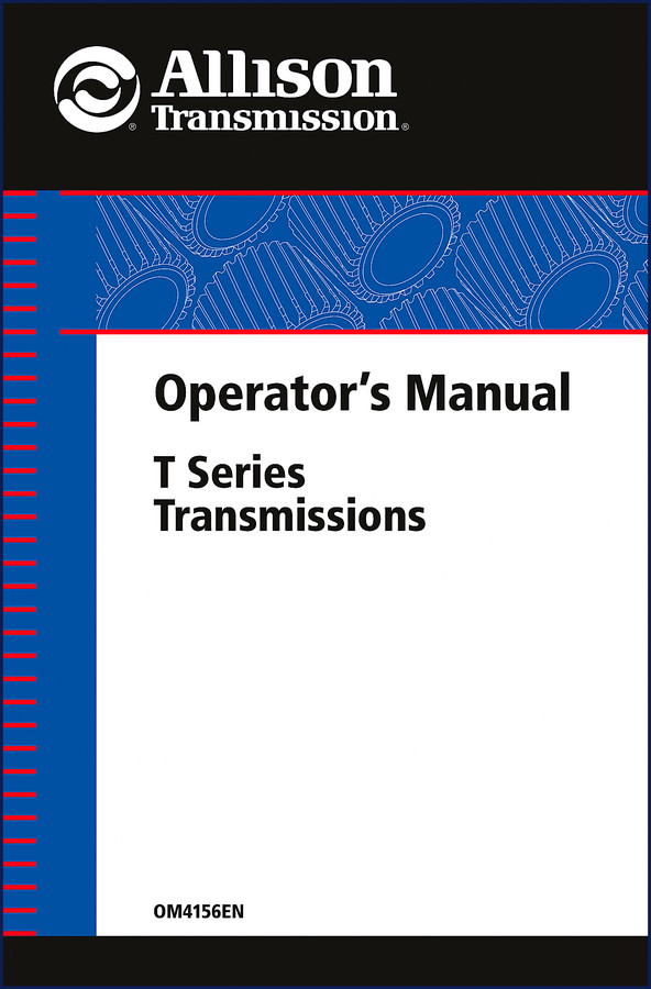 Allison Transmission T Series Operators Manual 2008 cover showing T200 T300 T400 T500 models
