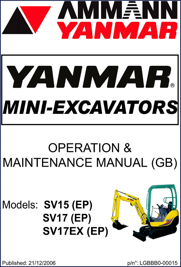 Ammann Yanmar SV15 SV17 SV17EX 2006 Operators Manual front cover showing mini excavator