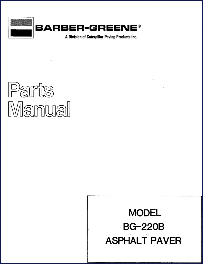 Barber-Greene BG-220B Asphalt Paver Parts Catalog cover page – 451 pages factory OEM