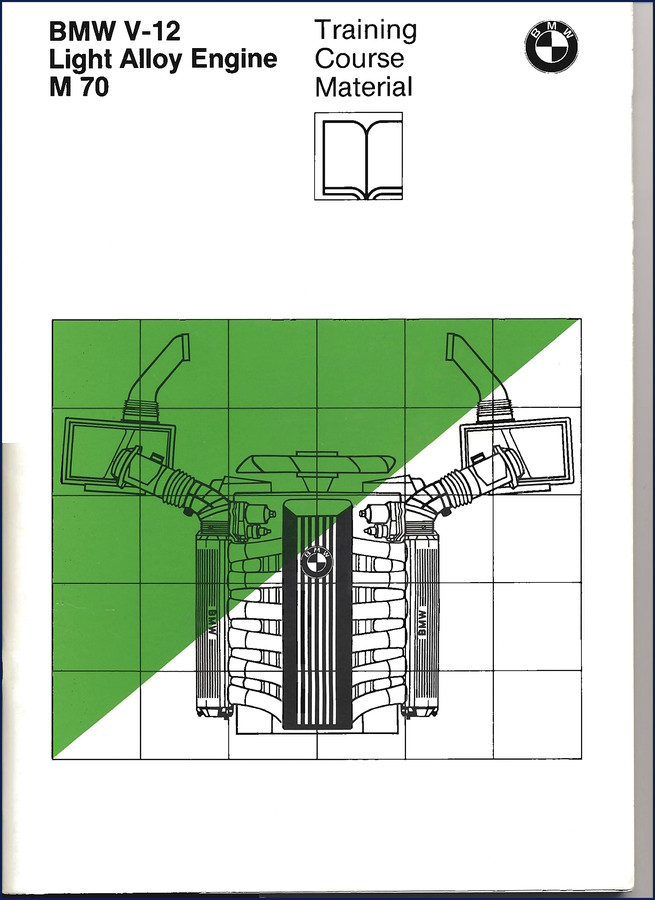 BMW V-12 M70 Training Manual cover – 1987 OEM training course material