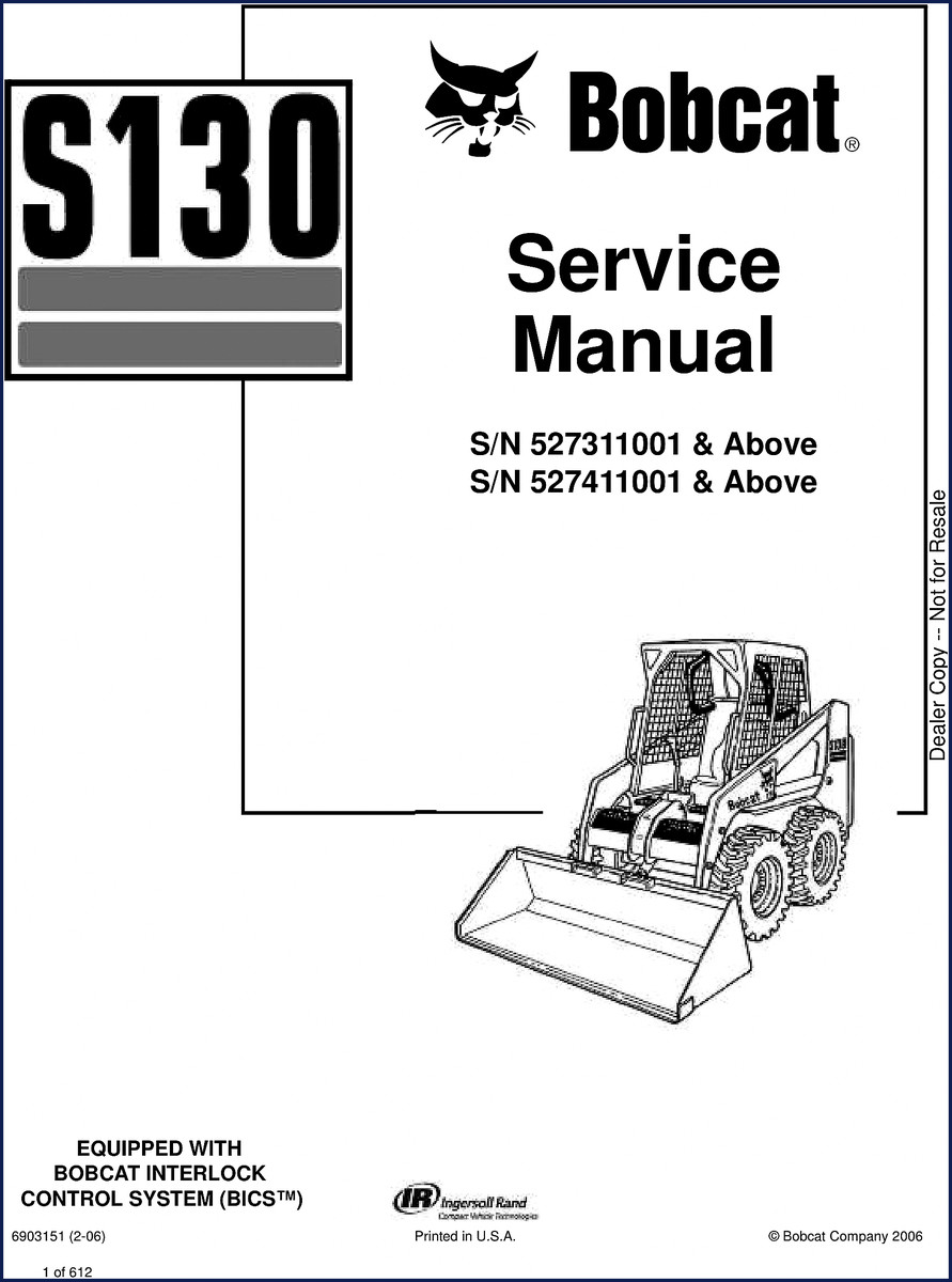 Bobcat 527311001, 527411001 2006 Service Manual cover – OEM factory manual for skid-steer loader