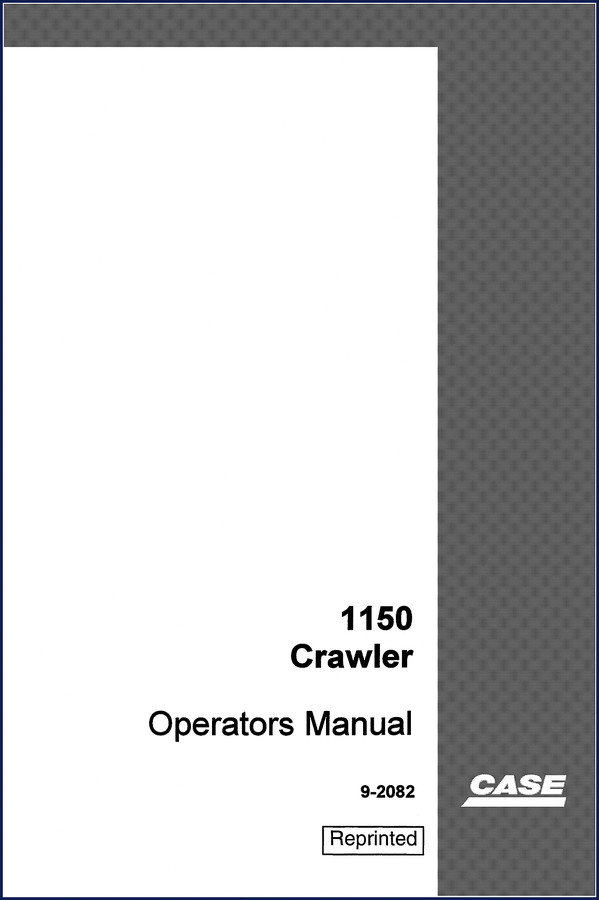 Case 1150 1997 Operators Manual cover – factory OEM document for crawler operation and preventive maintenance