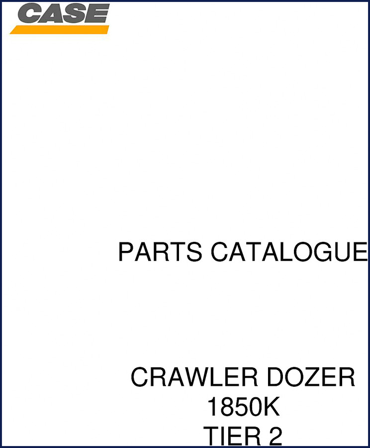 Case 1850K Crawler Dozer Operators Manual – official factory document cover