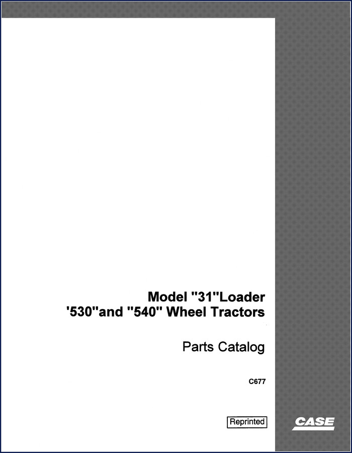 Case 31 Loader 530 540 Parts Catalog – 68 page factory reprint cover