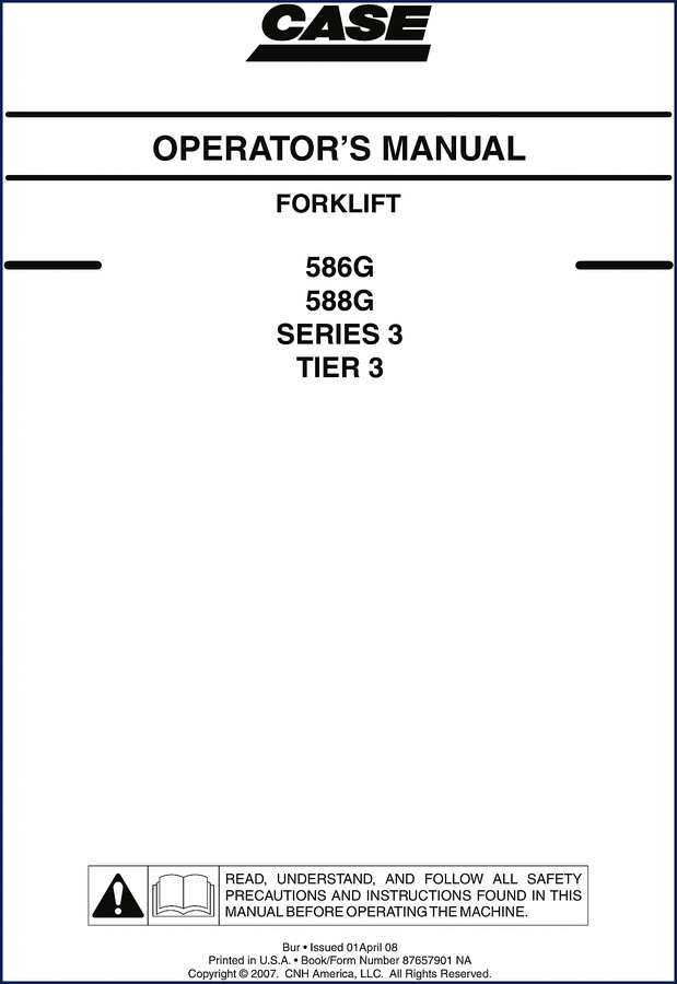 Case 586G, 588G 2007 Operators Manual cover showing forklift safety decals and model designation
