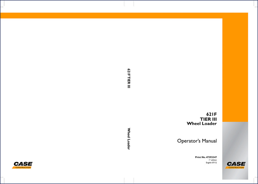 Case 621F and 721F Tier 4 Wheel Loader 2011 Operators Manual front cover