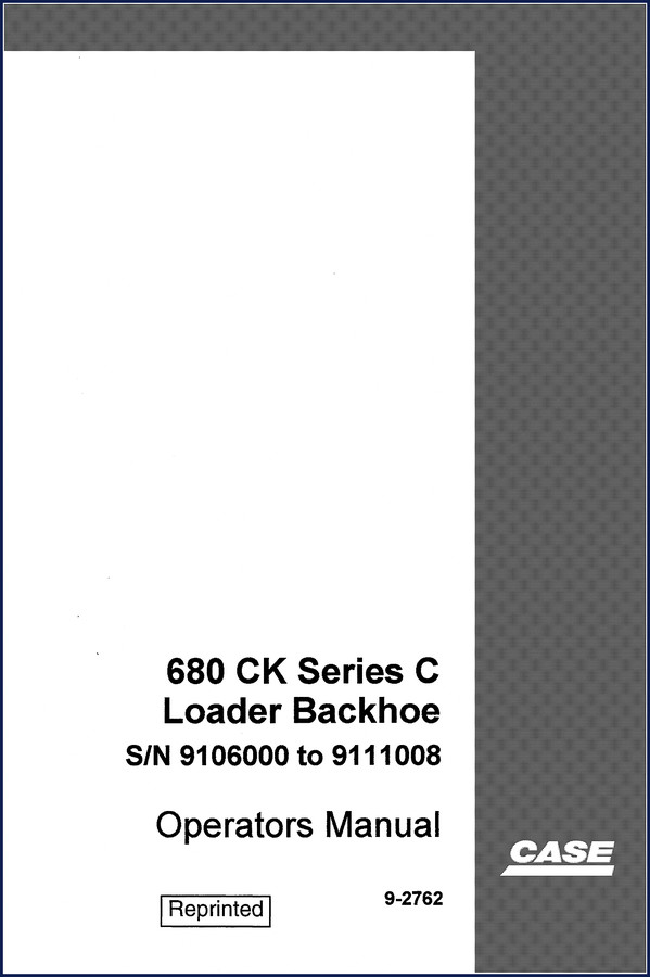 Case 680 CK Series C 1995 Operators Manual - reprinted OEM factory manual cover