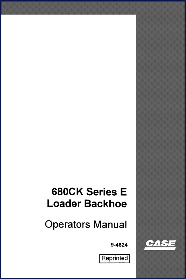 Case 680CK Series E 1995 Operators Manual front cover showing loader backhoe illustration