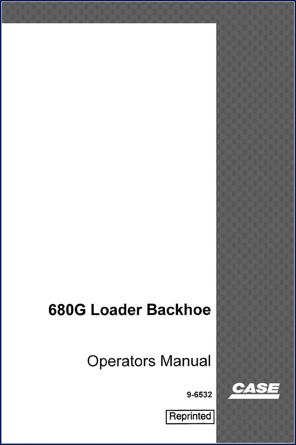Case 680G 1995 Operators Manual cover page showing loader backhoe and OEM part number 9-6532