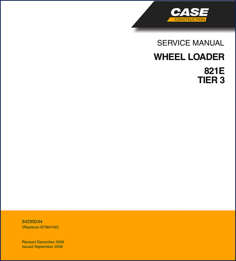 Case 821E 2009 Service Manual cover showing wheel loader and manual binder