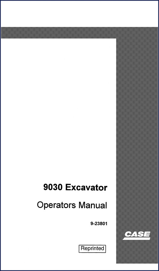 1995 Case 9030 Excavator Operators Manual – Factory OEM document with 150 pages