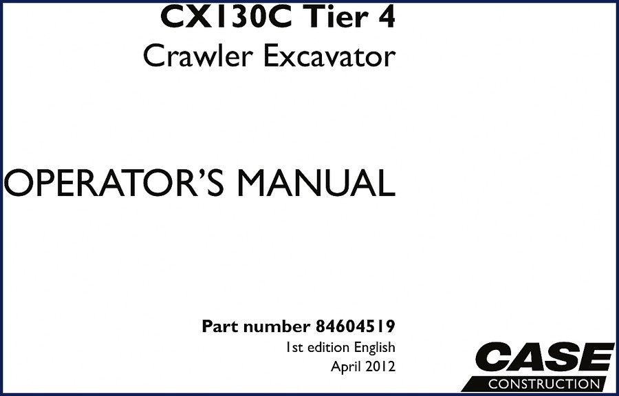 Case CX130C Tier 4 Crawler Excavator Operators Manual 2012 cover page