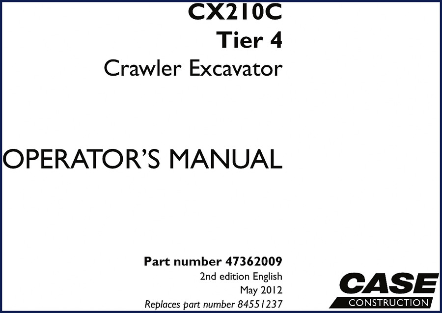 Case CX210C Tier 4 Crawler Excavator 2012 Operators Manual cover