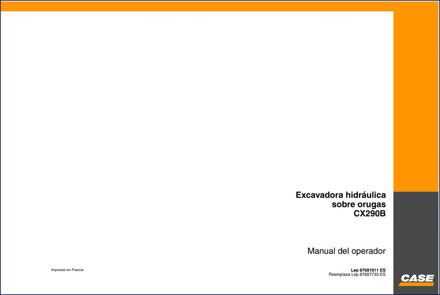 Case CX290B 2007 Operators Manual cover - excavator operator manual