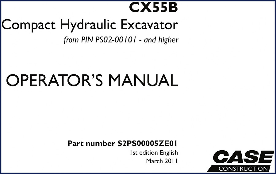 Case CX55B 2011 Operators Manual cover – factory OEM documentation for compact hydraulic excavator