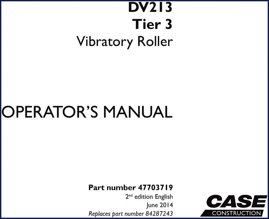 Case DV213 Tier 3 Vibratory Roller Operators Manual 2014 cover