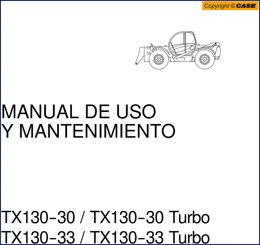 Case TX130-30 and TX130-33 Telehandler User Manual cover – 158 pages OEM factory document