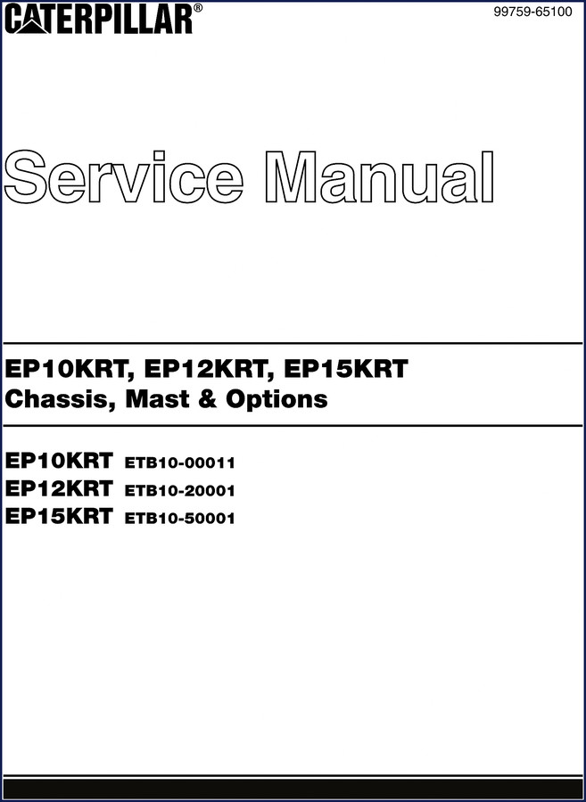 Caterpillar EP10KRT, EP12KRT, EP15KRT Service Manual cover – 350-page OEM factory document for 1.0-1.5 ton lift trucks