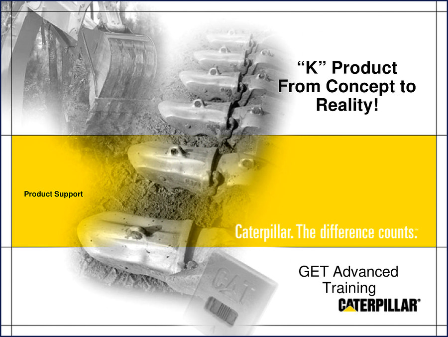 Caterpillar K Series Training Manual cover – OEM factory document for K Series Ground Engaging Tools