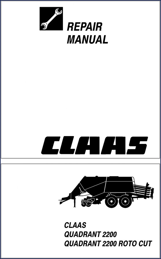 Claas QUADRANT 2200 and QUADRANT 2200 ROTO CUT repair manual cover – 433 pages OEM factory documentation