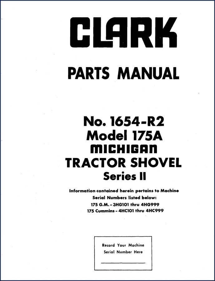 Clark-hurth 175A Parts Catalog – 158-page OEM factory parts manual for Michigan tractor shovel Model 175A, showing cover and exploded view layout
