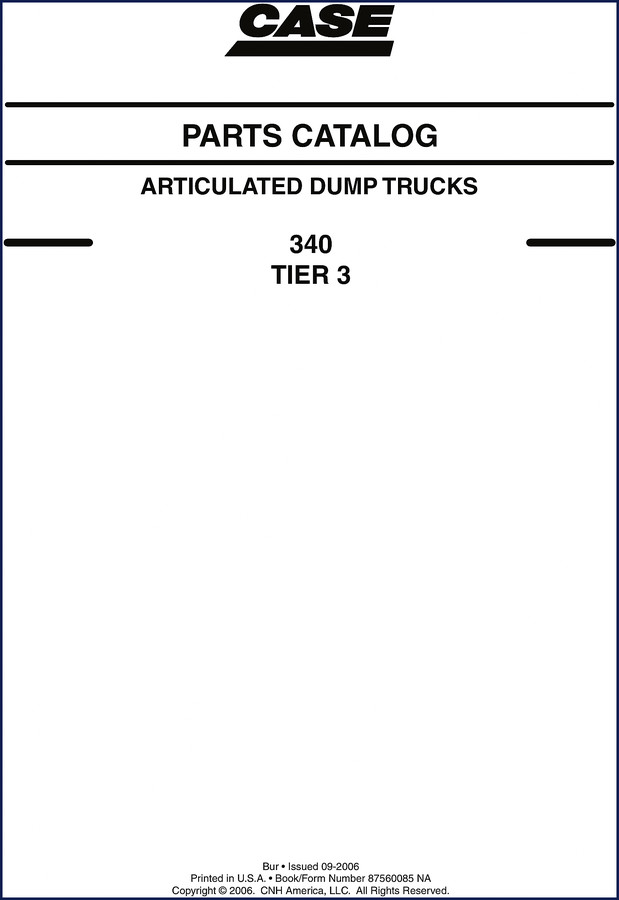 CNH 340 2006 Parts Catalog – Factory OEM parts manual for Tier 3 articulated dump truck