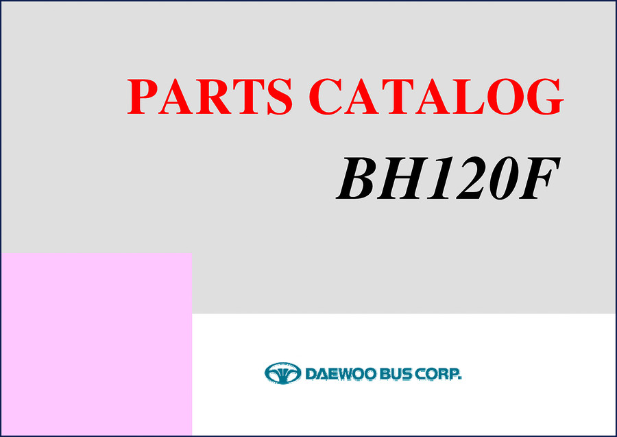 Cover of Daewoo BUS BH120F 2009 Parts Catalog OEM factory document