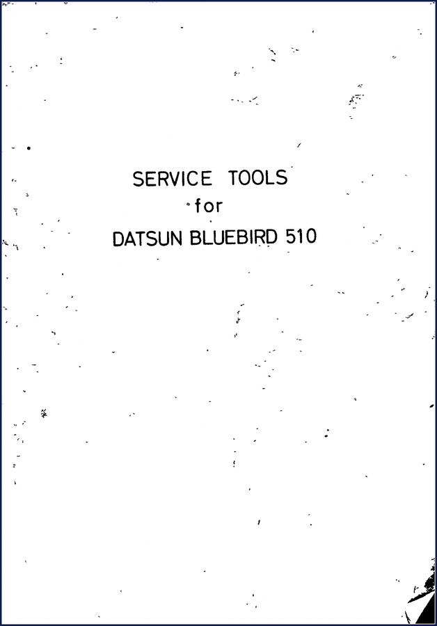 Datsun Bluebird 510 Service Tools Manual cover – 31 pages, OEM factory spec sheet