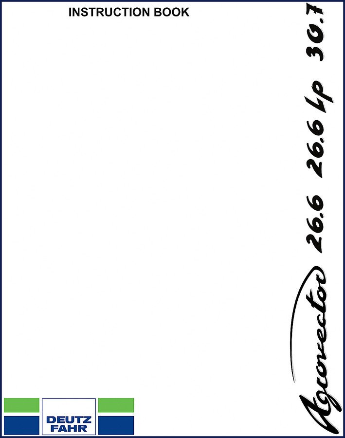 2005 Deutz Fahr AGROVECTOR 26.6 26.6 Lp 30.7 User Manual cover page showing sprayer and factory branding