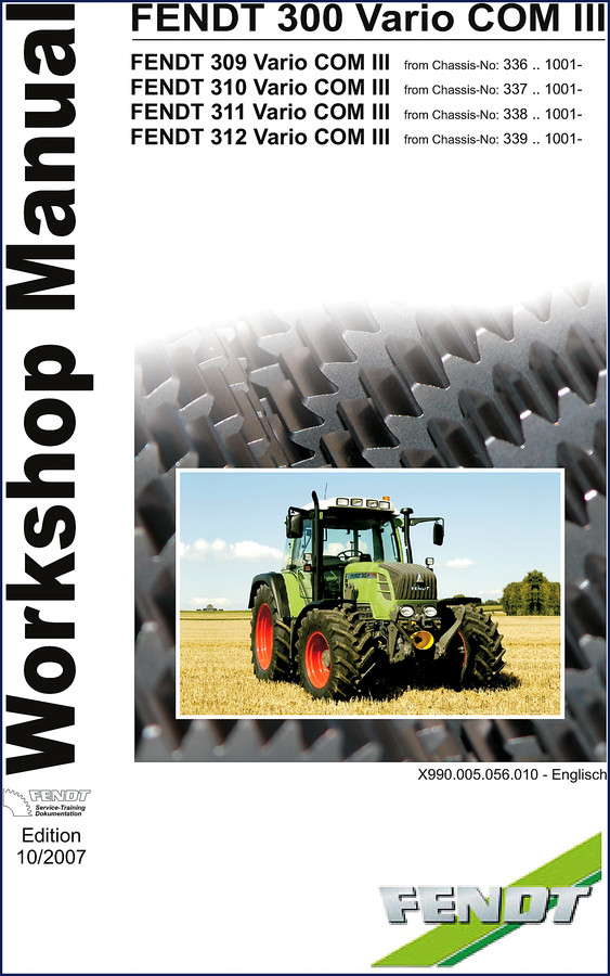Fendt 309 Vario COM III 2007 Workshop Manual cover - 1185 pages OEM