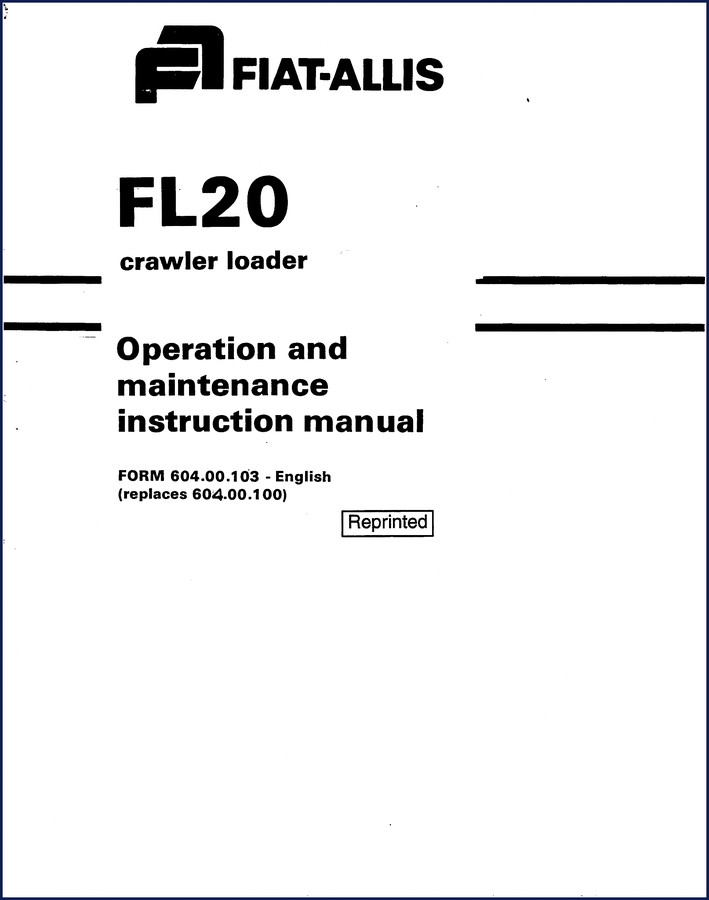 Fiat-Allis FL20 crawler loader operation and maintenance instruction manual, 1979 edition