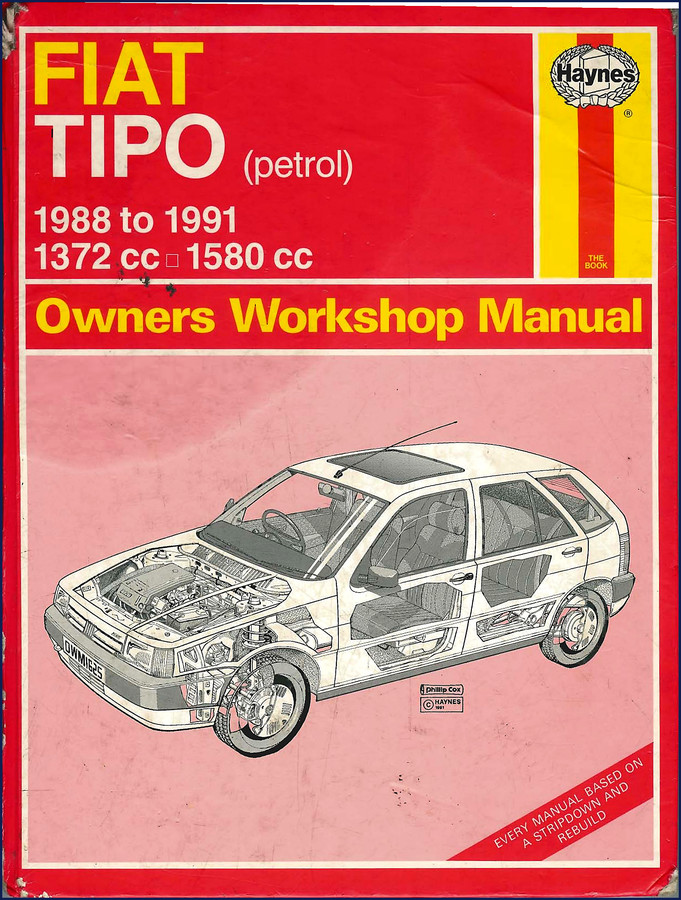 Fiat-hitachi Tipo 1991 Workshop Manual cover - Haynes OEM manual for 1372cc and 1580cc petrol engines